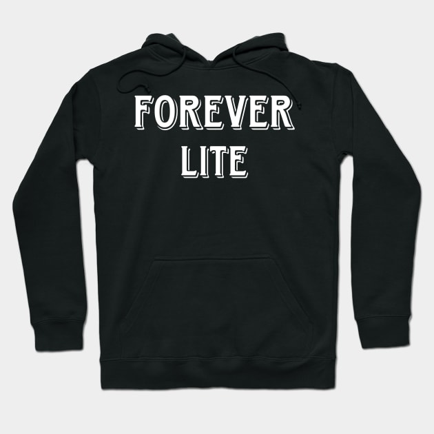 Forever lite Hoodie by Southside Jeffrey